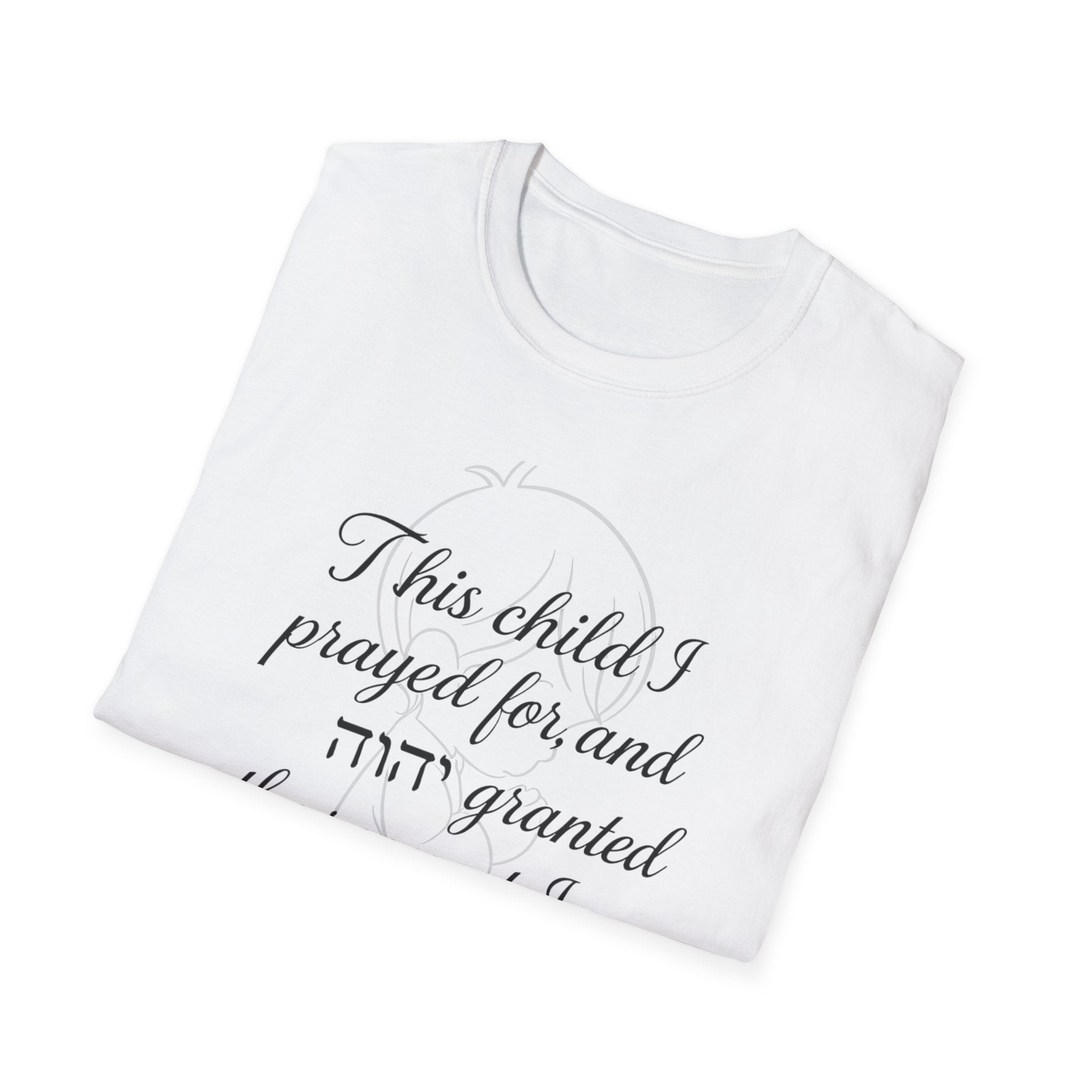 1 Samuel 1:27 Scripture-Inspired T-Shirt